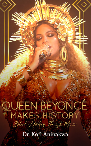 Queen Beyoncé Makes History