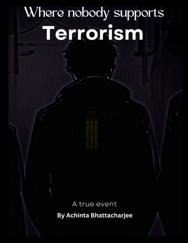 Where nobody supports Terrorism