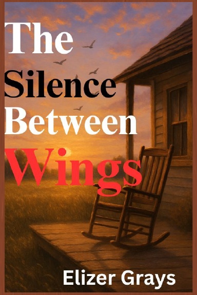 THE SILENCE BETWEEN WINGS