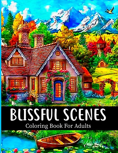 Blissful Scenes Adult Coloring Book