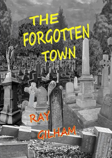 The Forgotten Town