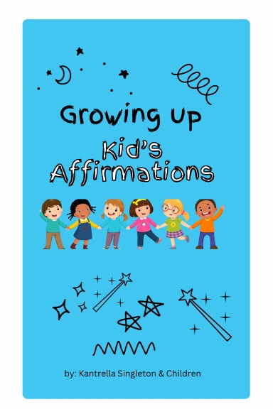 Growing up Kids Affirmations