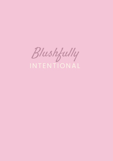Blushing Intentions