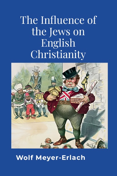 The Influence of the Jews on English Christianity
