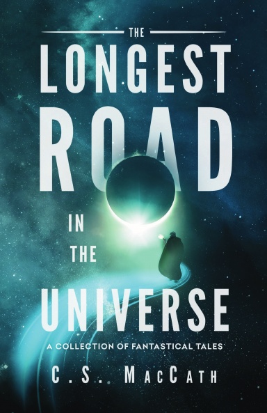 The Longest Road in the Universe