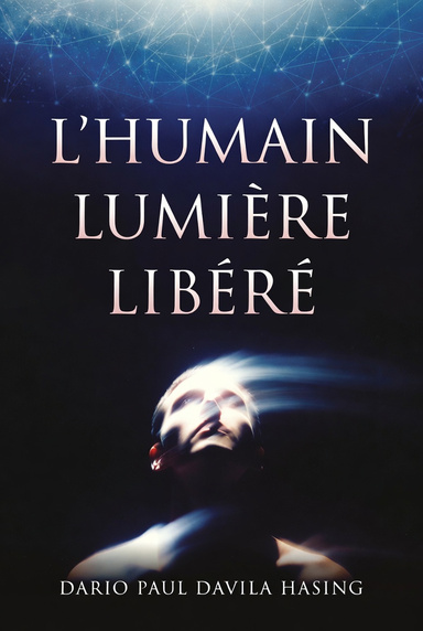 L'Humain Lumière Libéré
