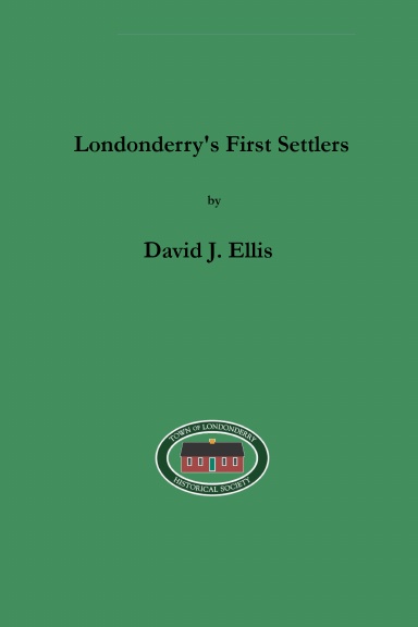 Londonderry's First Settlers