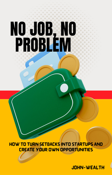 No Job No Problem