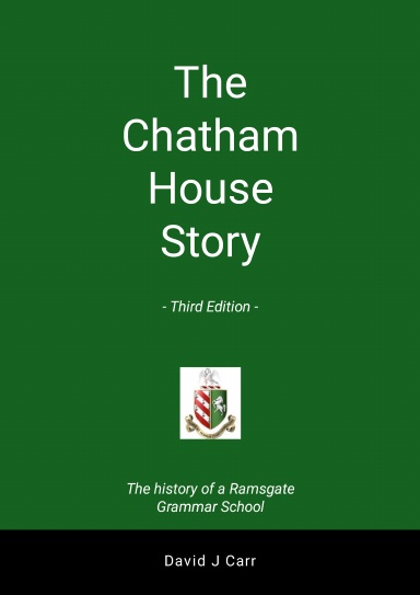 The Chatham House Story - Third Edition