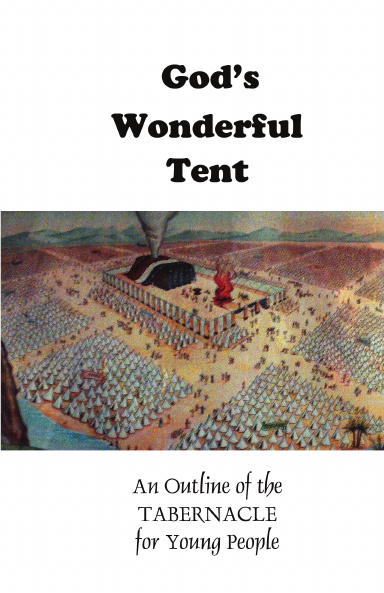 God's Wonderful Tent