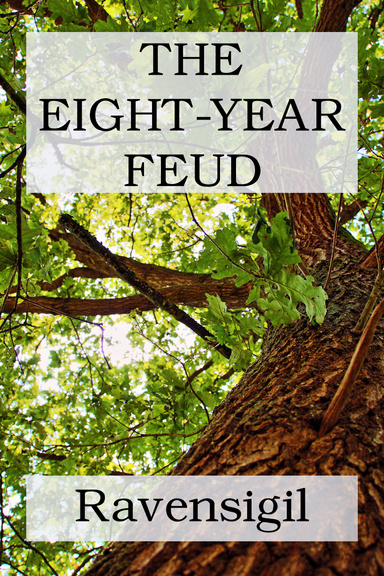 The Eight-Year Feud