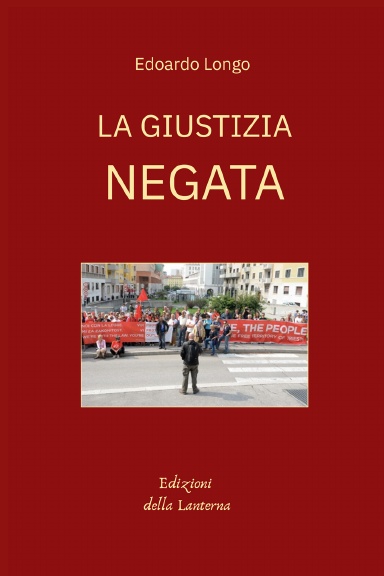 LA GIUSTIZIA NEGATA