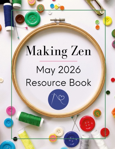 Making Zen May 2026 Resource Book