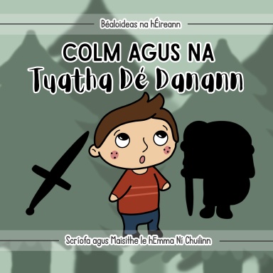 Colm agus na Tuatha Dé Danann