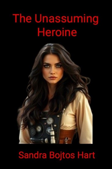 The Unassuming Heroine