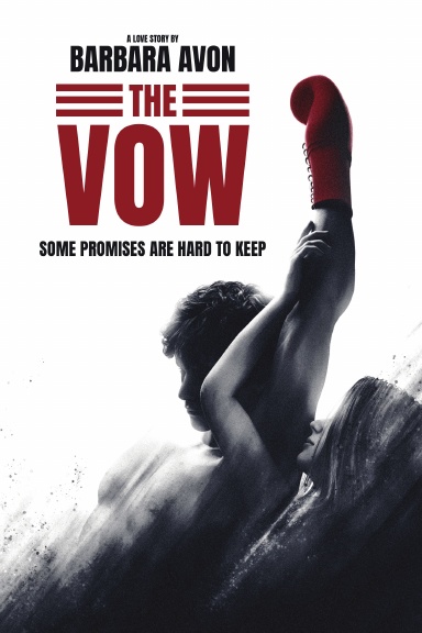 The Vow: A Boxing Love Story