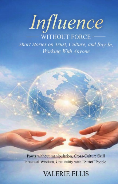 Influence WITHOUT Force