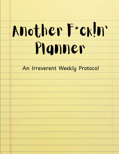 Another F*ck!n' Planner