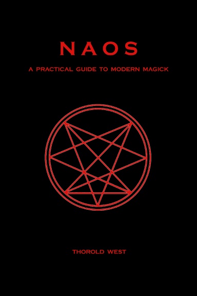 Naos: A Modern Guide to Practical Magick