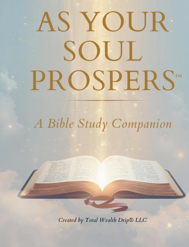 As Your Soul Prospers