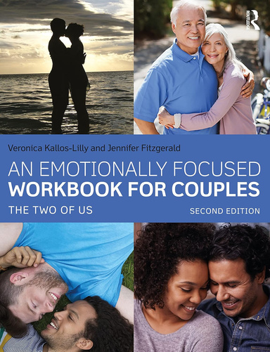 An Emotionally Focused Workbook for Couples 2nd Edition