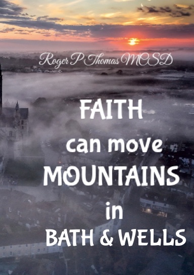 Faith moves Mountains in Bath and Wells