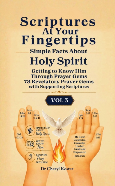 Scriptures At Your Fingertips: Simple Facts About Holy Spirit
