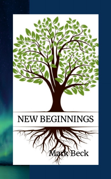 NEW BEGINNINGS
