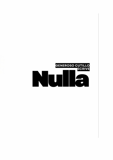 Generoso Cutillo scrive Nulla