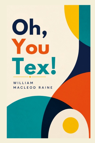 Oh, You Tex!