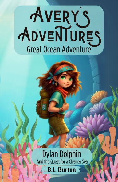 Avery's Adventures - Great Ocean Adventure