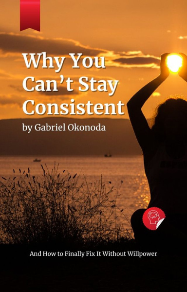 Why You Can’t Stay Consistent