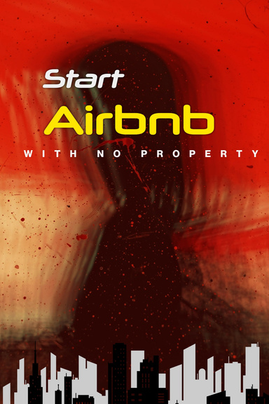 Start Airbnb With No Property