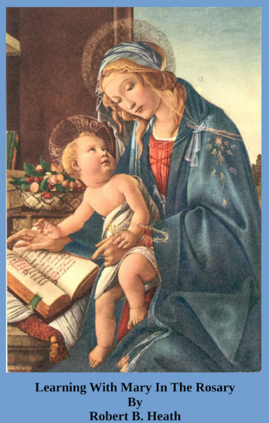 Learning With Mary In The Rosary