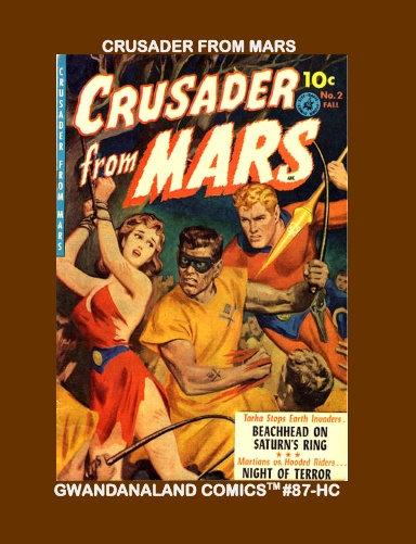 Crusader From Mars (HC)