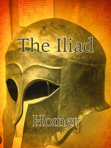 The Iliad by Homer