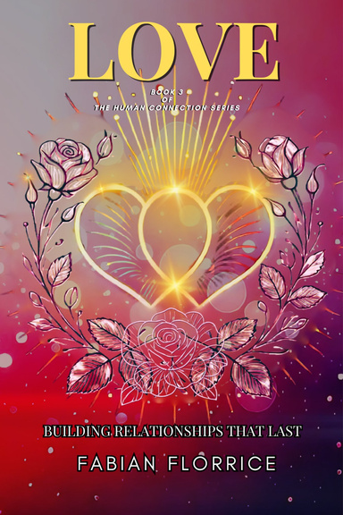 Love: Building Relationships That Last