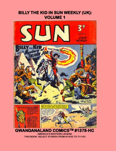 Billy The Kid In Sun Weekly (UK): Volume 1 (HC)