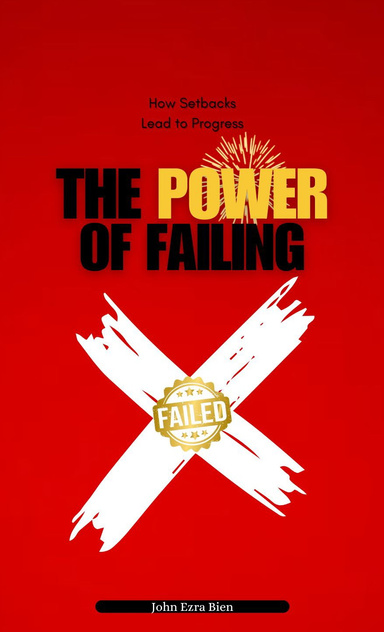 The Power of Failing