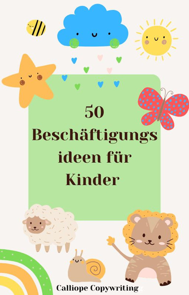 50 Beschäftigungsideen für Kinder