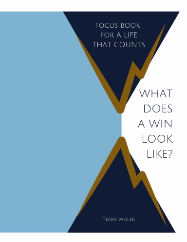 What Does A Win Look Like?