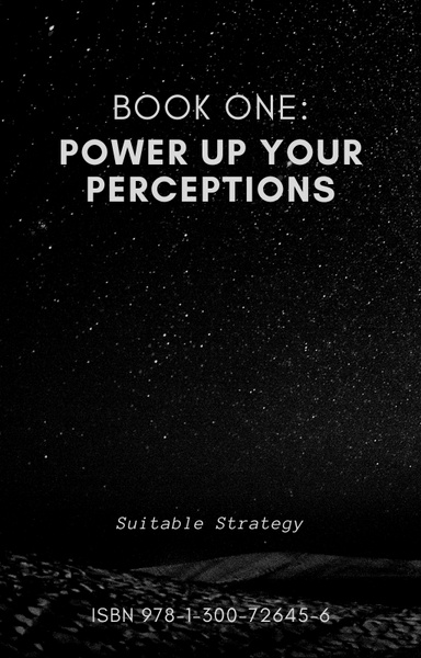 Book One: POWER UP Your Perceptions