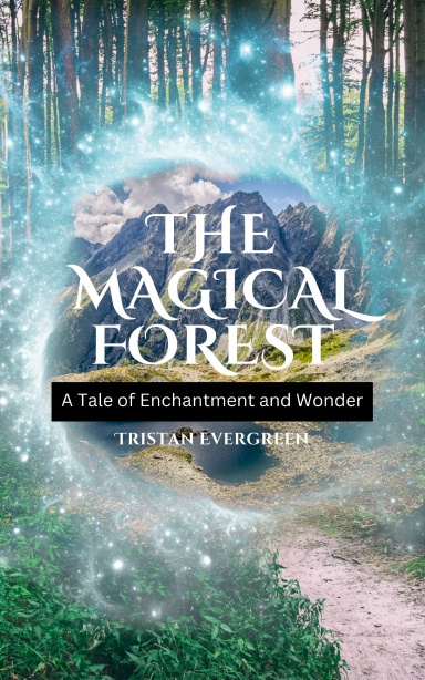 The Magical Forest