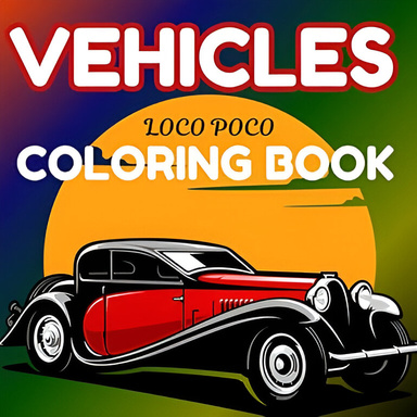 Vehicles Coloring Book For Toddlers
