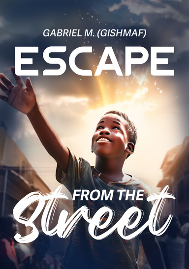 ESCAPE FROM THE STREET