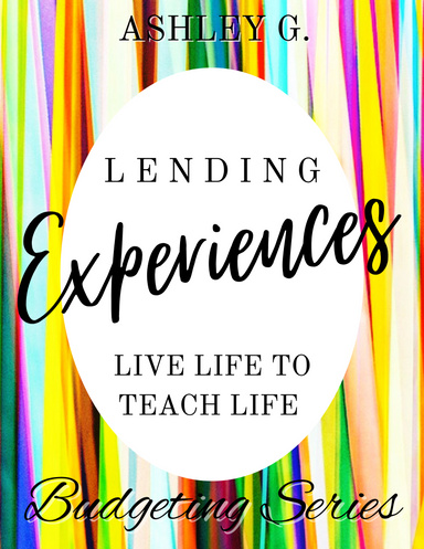 Lending Experiences Budgeting Series