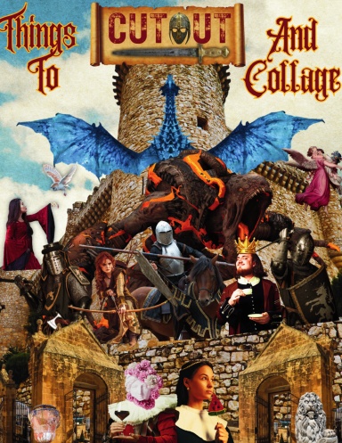 Things To Cut Out And Collage Medieval Ephemera