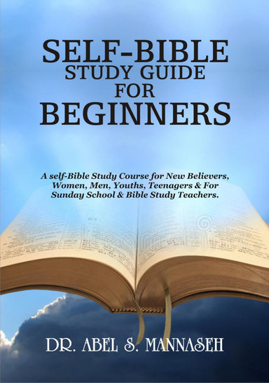 SELF-BIBLE STUDY GUIDE FOR BEGINNERS