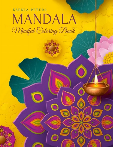 MANDALA: MINDFUL Coloring Book