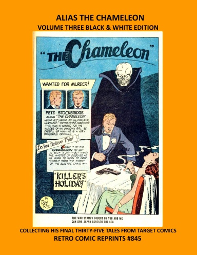 ALIAS THE CHAMELEON  VOLUME THREE BLACK & WHITE EDITION